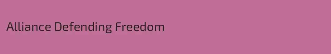 Alliance Defending Freedom